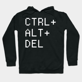 CTRL + ALT + DEL –– Computer Nerd Design Hoodie